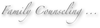 Family Counseling ...